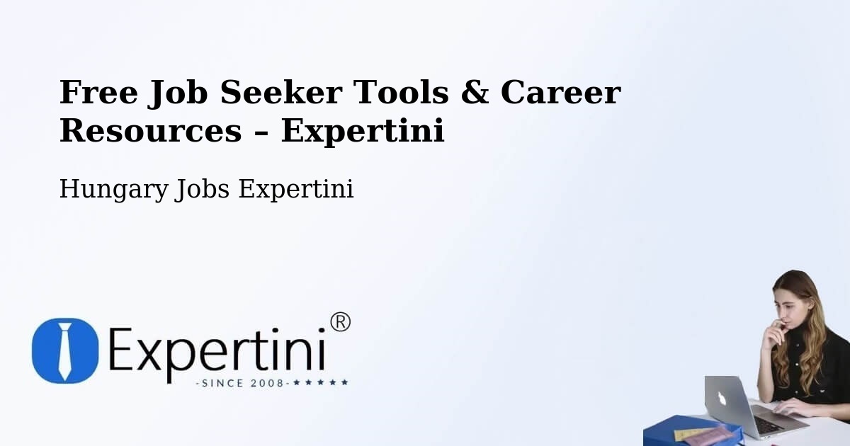 Free Job Seeker Tools & Career Resources – Ebes - Ebes, Hungary Jobs Expertini